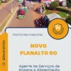 Apostila Agente de Serviços de Higiene e Alimentação Prefeitura de Novo Planalto GO 2025