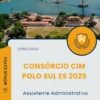 Apostila Assistente Administrativo Consórcio CIM Polo Sul ES 2025