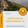 Apostila Assistente Administrativo Prefeitura de Cristalândia TO 2025