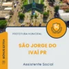 Apostila Assistente Social Prefeitura de São Jorge do Ivaí PR 2025
