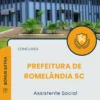 Apostila Assistente Social Prefeitura de Romelândia SC 2025
