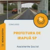 Apostila Assistente Social Prefeitura de Irapuã SP 2025