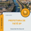 Apostila Assistente Social Prefeitura de Tietê SP 2025