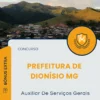 Apostila Auxiliar De Serviços Gerais Prefeitura de Dionísio MG 2025
