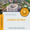 Apostila Auxiliar de Educação Processo Seletivo de Olímpia SP 2025