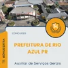 Apostila Auxiliar de Serviços Gerais Prefeitura de Rio Azul PR 2025