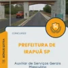 Apostila Auxiliar de Serviços Gerais Masculino Prefeitura de Irapuã SP 2025