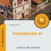 Apostila Diretor de Creche Concurso Porangaba SP 2025