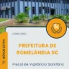 Apostila Fiscal de Vigilância Sanitária Prefeitura de Romelândia SC 2025