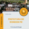 Apostila Fonoaudióloga Prefeitura de Rondon PR 2025