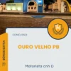 Apostila Motorista cnh D Concurso Ouro Velho PB 2025