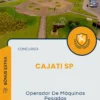 Apostila Operador De Máquinas Pesadas Concurso Cajati SP 2025