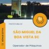Apostila Operador de Máquinas Prefeitura de São Miguel da Boa Vista SC 2025