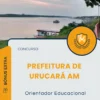 Apostila Orientador Educacional Prefeitura de Urucará AM 2025