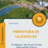 Apostila Professor de Anos Finais Educação Física Prefeitura de Lajeado RS 2025
