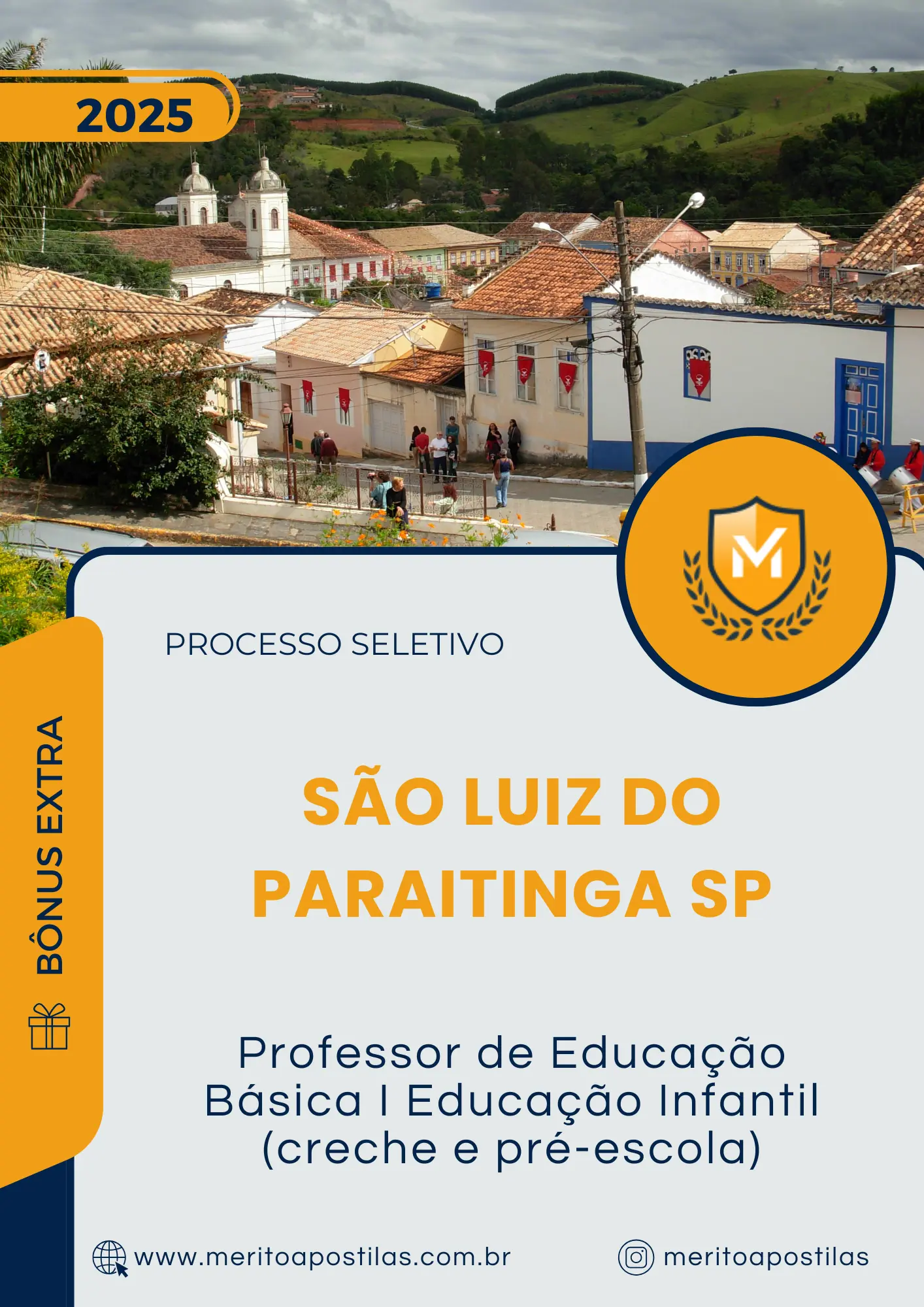 Apostila Professor de Educação Básica I Educação Infantil creche e pré-escola Processo Seletivo de São Luiz do Paraitinga SP 2025