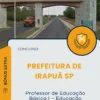 Apostila Professor de Educação Básica I Educação Infantil/Ensino Fundamental Prefeitura de Irapuã SP 2025