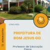Apostila Professor de Educação Física Prefeitura de Bom Jesus GO 2025