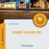 Apostila Psicólogo Concurso Ouro Velho PB 2025