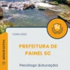 Apostila Psicólogo Educação Prefeitura de Painel SC 2025