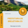 Apostila Recepcionista Prefeitura de Brejetuba ES 2025