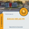 Apostila Secretario Escolar Prefeitura de Águas Belas PE 2025