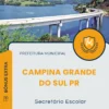 Apostila Secretário Escolar Prefeitura de Campina Grande do Sul PR 2025