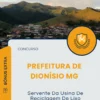 Apostila Servente Da Usina De Reciclagem De Lixo Prefeitura de Dionísio MG 2025