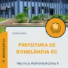 Apostila Técnico Administrativo II Prefeitura de Romelândia SC 2025