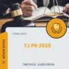 Apostila Técnico Judiciário Concurso TJ PR 2025