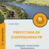 Apostila Visitador Domiciliar Temporário Prefeitura de Chopinzinho PR 2025