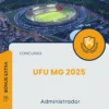 Apostila Administrador Concurso UFU MG 2025