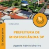 Apostila Agente Administrativo Prefeitura de Mirassolândia SP 2025