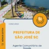 Apostila Agente Comunitário de Saúde Prefeitura de São José SC 2025