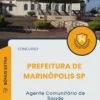 Apostila Agente Comunitário de Saúde Prefeitura de Marinópolis SP 2025