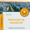 Apostila Agente De Endemias Prefeitura de Paraíso SP 2025