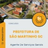 Apostila Agente De Serviços Gerais Prefeitura de São Martinho SC 2025