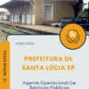 Apostila Agente Operacional De Serviços Públicos Prefeitura de Santa Lúcia SP 2025