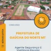 Apostila Agente Segurança E Vigilância Escolar Prefeitura de Gaúcha do Norte MT 2025