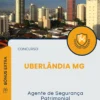 Apostila Agente de Segurança Patrimonial Concurso Uberlândia MG 2025