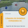 Apostila Agente de Serviços Gerais Câmara de Dionísio Cerqueira SC 2025