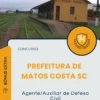 Apostila Agente Auxiliar de Defesa Civil Prefeitura de Matos Costa SC 2025