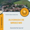 Apostila Assistente Social Prefeitura de Alvorada de Minas MG 2025
