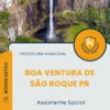 Apostila Assistente Social Prefeitura de Boa Ventura de São Roque PR 2025