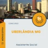 Apostila Assistente Social Concurso Uberlândia MG 2025