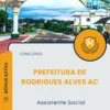 Apostila Assistente Social Prefeitura de Rodrigues Alves AC 2025