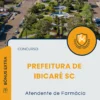 Apostila Atendente de Farmácia Prefeitura de Ibicaré SC 2025