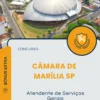 Apostila Atendente de Serviços Gerais Concurso Câmara de Marília SP 2025