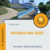 Apostila Auxiliar Administrativo Concurso Recreio MG 2025