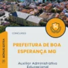 Apostila Auxiliar Administrativo Educacional Prefeitura de Boa Esperança MG 2025